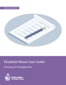 Cover of the Elizabeth House - Entering and Changing Data REDCap user guide