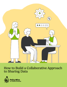 The cover to the "How to Build a Collaborative Approach to Sharing Data" Report